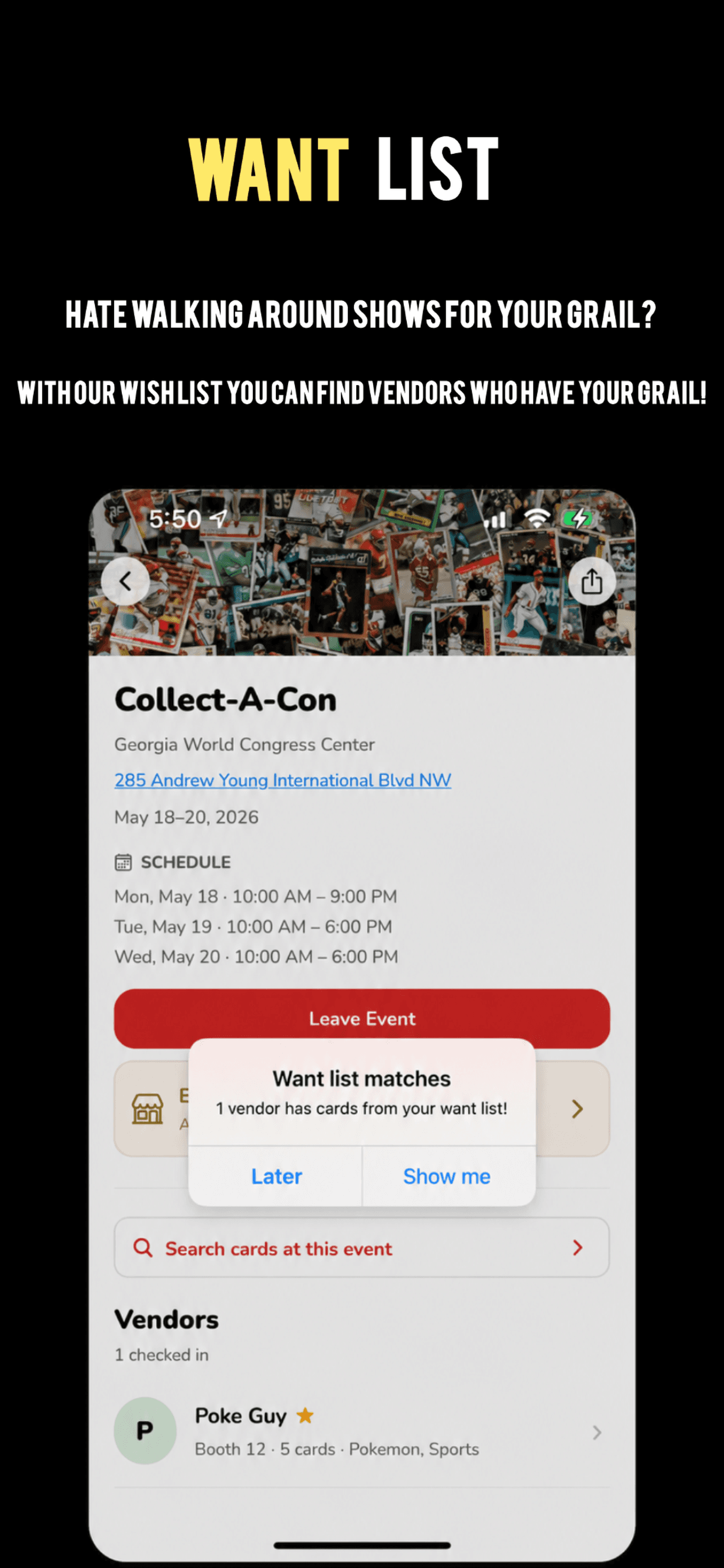 Want list — get alerted the moment a vendor at your show has your grail